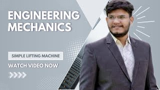 Engineering Mechanics - Simple Lifting Machine Part 4, Diploma (K-Scheme), Second Semester