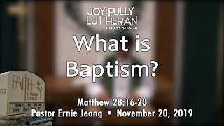 Joyfully Lutheran: What is Baptism