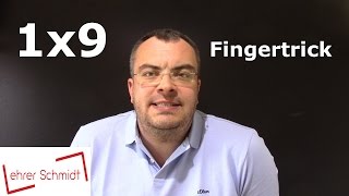1x9 Fingertrick | 1x1- Einmaleins | Mathematik | Lehrerschmidt