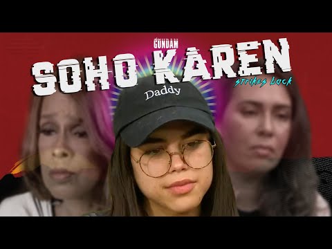 Soho Karen Is A "Nice Girl" with Anger issues