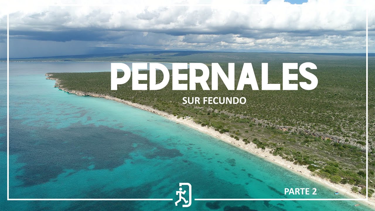 Pedernales,  joya del sur ( Ep. 10 / P2)
