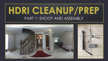 "HDRI Cleanup and Prep" PART 1: Shoot and Assembly