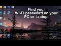 How to Find Your Wi-Fi Password on a Windows 10/11- PC or Laptop