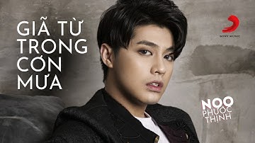 Giã Từ Trong Cơn Mưa - Noo Phước Thịnh [Official Music Video]