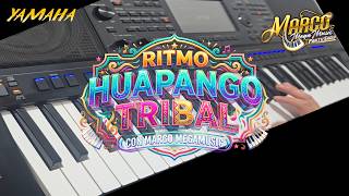 RITMOS YAMAHA TRIBAL HUAPANGO