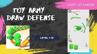 Toy Army: Draw Defense - Level 1-10 - Gameplay