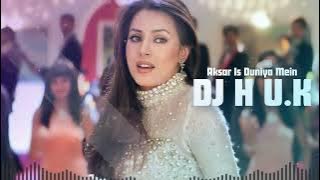 Aksar Is Duniya Mein[REMIX]#aksarisduniyamein #bollywoodremix #mumbai #bollywoodsongs #delhi