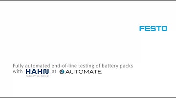 Fully automated end of line testing of battery packs with Hahn Automation at Automate
