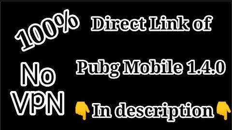 Direct link for PUBG Mobile 1.4.0 (without vpn) update is here 🥰😍 || Check description 😋