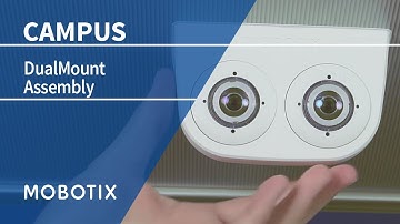 Tutorial: MOBOTIX DualMount (EN)