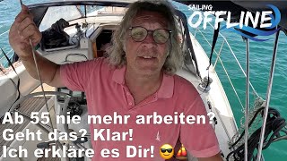 #100 Sailing Offline: Wie schaffst auch Du es, nie mehr arbeiten zu müssen Hier ist das Tutorial!😎