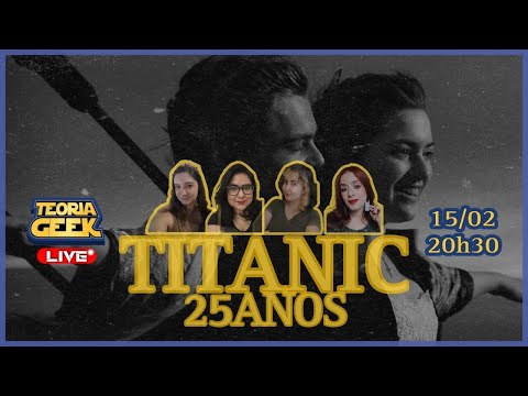 Titanic: 25 anos