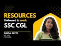 Resources I followed to clear SSC CGL in my first attempt | Best Resources for SSC CGL
