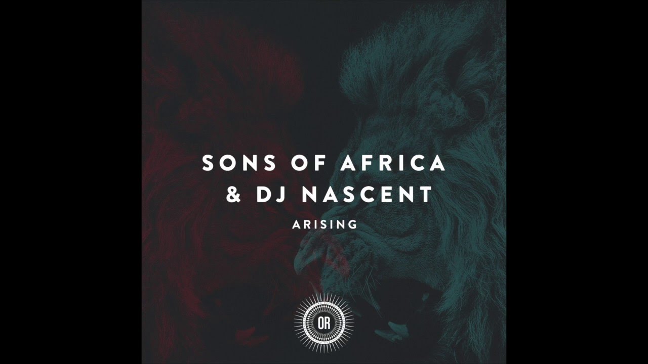 Watch Sons of Africa & DJ Nascent - Arising (Original Mix) on YouTube Watch Sons of Africa & DJ Nascent - Arising (Original Mix) on YouTube
