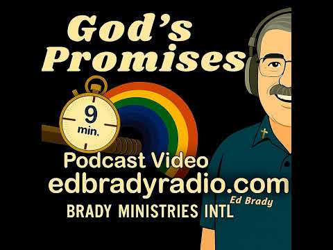GODS PROMISES 035 Topic WORRY and PEACE 9-min video edbradyradio