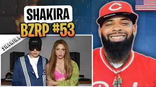 AMERICAN RAPPER REACTS TO -SHAKIRA || BZRP Music Sessions #53