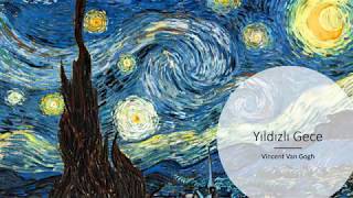 Yıldızlı Gece - Vincent Van Gogh İkonografik İnceleme Resimi