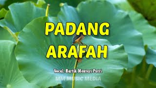 Video thumbnail of "Padang Arafah - Nasida Ria | Cover By Hartik Mentari Putri • Pop Version 🎵"