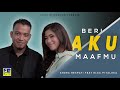 Gambar cover Andra Respati Feat Elsa Pitaloka - Beri Aku Maaf Mu Lagu Minang Terbaru