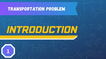 Transportation Problem || Introduction