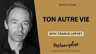 {REDIFF} Best Of Franck Lopvet : Ton autre vie