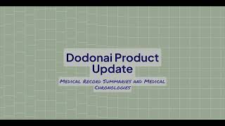 Dodonai - Medical Record Summaries & Medical Chronologies