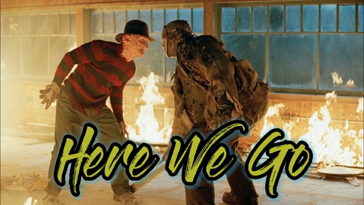 Freddy Vs Jason - Tributo - Here we go