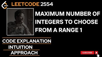 Maximum Number of Integers to choose from a Range 1 LeetCode 2554 LeetCode POTD Today Leetcode POTD