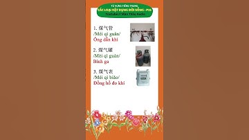 Từ vựng tiếng Trung về các vật dụng thường dùng trong cuộc sống- P35