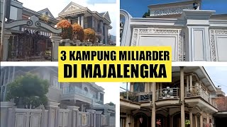 Kamu Pasti Bakal Spicles Melihat 3 Kampung Miliarder di Majalengka Ini. Rumahnya Bukan Main!