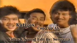 Katigas - Cup Cup Ah