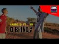 O BRINDE - ANDROID Ft. VN (Clipe Oficial) Prod.Ravel