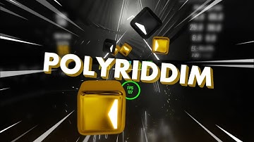 rankable 👍 || polyriddim (Beat Saber)