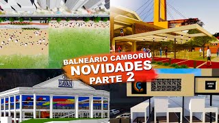 ALARGAMENTO DA PRAIA, MERCADO PÚBLICO, NOVA HAVAN E COBERTURA DO CAMELÓDROMO DE BALNEÁRIO CAMBORIÚ