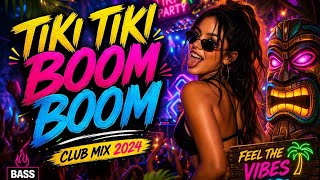 Tiki Tiki Boom Boom 🔥 | Night Club Party Mix 2026 | DJ EDM Dance Vibes