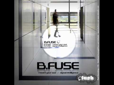 Tonton B FUSE - A. Signal Intelligence B. I Heard Your Soul OUTNOW! PLUSH RECORDINGS di YouTube
