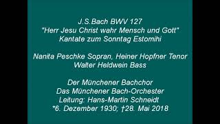 Bach Kantate BWV 127 Herr Jesu Christ, wahr Mensch und Gott, Hans Martin Schneidt