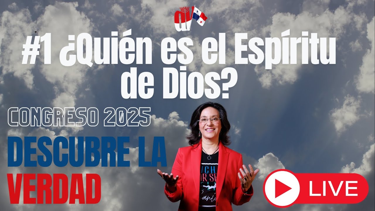🌿#1 ¿Quién es el Espíritu SANTO? 🔥 RUAJ HAQODESH  Panamá 2025 [Avivando el Espíritu]