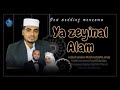 Ya Zeynel Alam 2 New Wedding Menzuma By Mohammed Shefik Jemal Alhidayajemea 