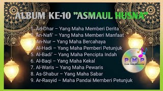 Album Terakhir‼️ Asmaul Husna 10 | Lagu Religi Islami