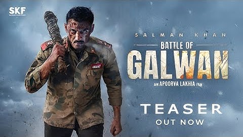 Battle Of Galwan - Official Teaser | Salman Khan | Apoorva Lakhia | The Real Hero | SKF |