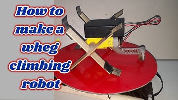 How to make a wheg climbing robot