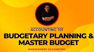 MAS;Budgetary Planning & Master Budget #accounting #budgeting #managementaccounting
