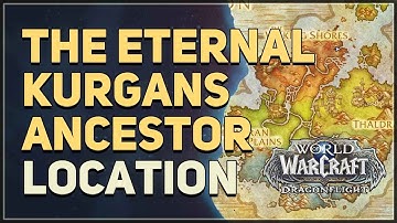 The Eternal Kurgans Ancestor WoW