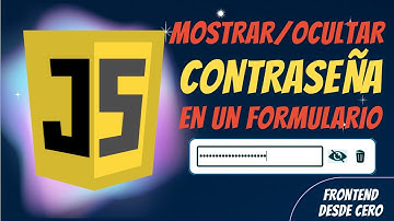 Mostrar/Ocultar Contraseña en Formulario con JavaScript