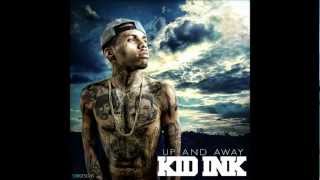 07 - KID INK - Lost In the Sauce (HD)