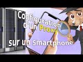 Comment configurer un proxy sur un smartphone