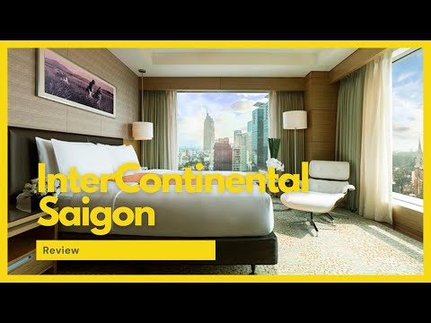 [HOTEL] Intercontinental Saigon