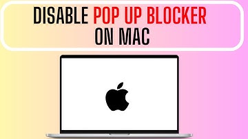 How to Disable Pop Up Blocker On MacBook