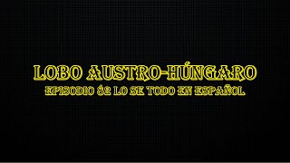 Lobo Austro-Húngaro (Canis Lupus Minor) - Lo se todo en Español